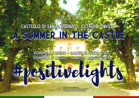 A SUMMER IN THE CASTLE 2020 – #POSITIVELIGHTS
A SUMMER IN THE CASTLE 2020 – #POSITIVELIGHTS